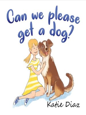cover image of Can we please get a dog?